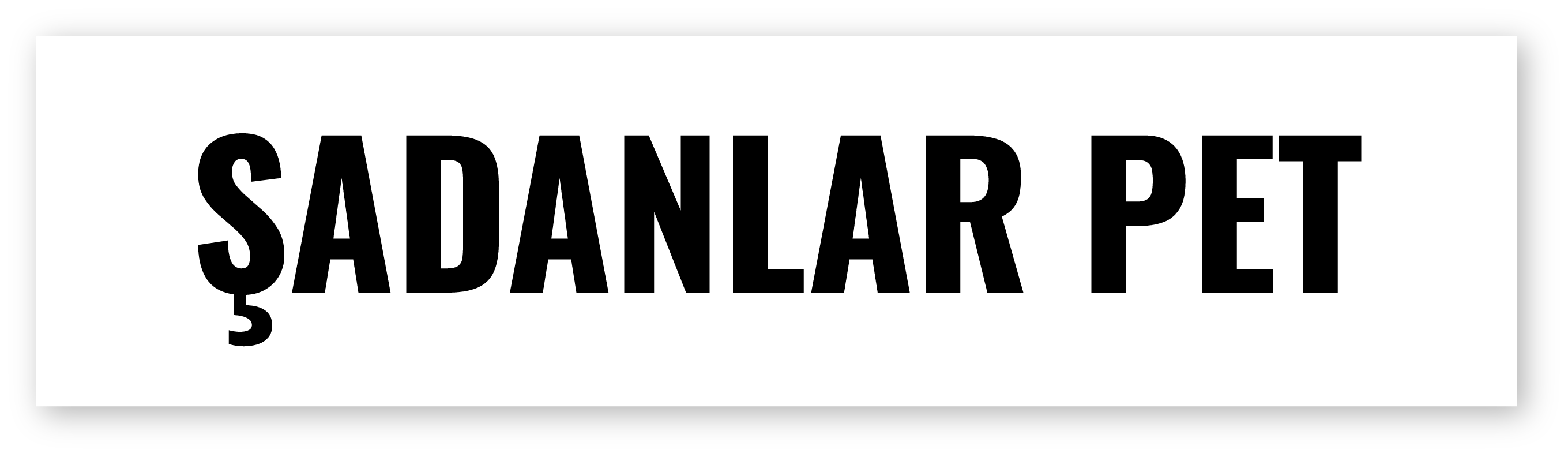 ŞADANLAR PET